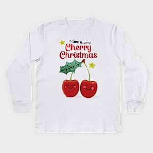 Have a Very Cherry Christmas Kids Long Sleeve T-Shirt